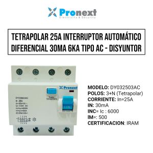 DISYUNTOR TETRAPOLAR 4X25A 30MA 6KA TIPO AC PRONEXT - Vista 1