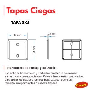 TAPA CIEGA BLANCA 5X5 EXULTT - Vista 2